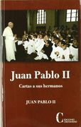 Juan Pablo ii. Cartas a sus Hermanos