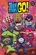 Teen Titans Go! …On Strike! (en Inglés)