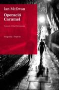 Operació Caramel (Anagrama (libro en Catalán) - Ian Mcewan - Empúries