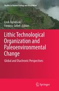 Lithic Technological Organization and Paleoenvironmental Change: Global and Diachronic Perspectives (en Inglés)