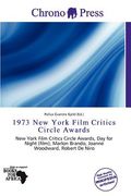 1973 new york film critics circle awards (en Inglés)