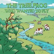The Tree Frog who Wanted to fly (en Inglés)