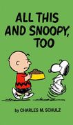 Peanuts: All This and Snoopy too (en Inglés)
