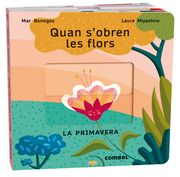 Quan s Obren les Flors. La Primavera (en Catalán)