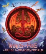 Wings of Fire: A Guide to the Dragon World (en Inglés)