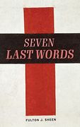 The Seven Last Words (en Inglés)