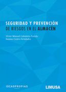 Seguridad y Prevención de Riesgos en el Almacén