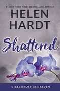 Shattered (Steel Brothers Saga) (en Inglés)