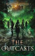 The Outcasts: Book Three of the Spark City Cycle (3) (en Inglés)