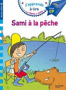 Sami et Julie cp Niveau 3 - Sami a la Peche