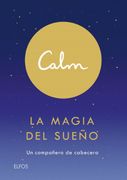 Calm. La Magia del Sueño: Un Compañero de Cabecera