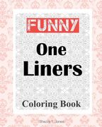 Funny One Liners Coloring Book (en Inglés)