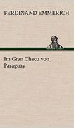 Im Gran Chaco von Paraguay (en Alemán)