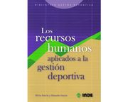 Los Recursos Humanos Aplicados a la Gestión Deportiva