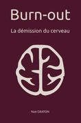 Burn-Out: La dã Mission du Cerveau (in French)