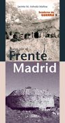 Rutas por el Frente de Madrid. Senderos de Guerra 3