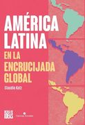 América Latina en la Encrucijada Global