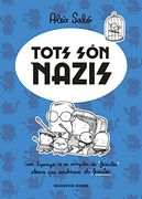 Tots són Nazis: Com Espanya es va Omplir de "Feixistes" Abans que Arribessin els Feixistes (Reservoir Gráfica) (en Catalán)