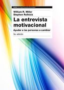 La Entrevista Motivacional: Ayudar a las Personas a Cambiar (in Spanish)