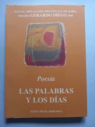 Las Palabras y los Dias (Premio Gerardo Diego 2003)