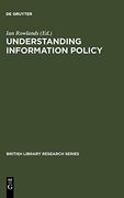 Understanding Information Policy (en Inglés)