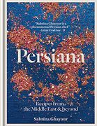 Persiana: Recipes from the Middle East & Beyond (en Inglés)