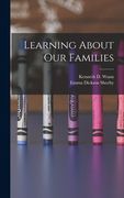 Learning About Our Families (en Inglés)