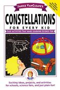 janice vancleave´s constellations for every kid,easy activities that make learning science fun (en Inglés)