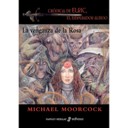 Cronicas de Elric 6-La Venganza De. (in Spanish)