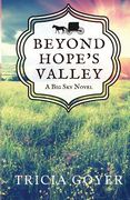Beyond Hope's Valley: A Big Sky Novel