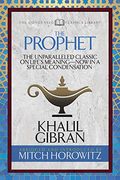 The Prophet (Condensed Classics): The Unparalleled Classic on Life’S Meaning―Now in a Special Condensation (The Condensed Classics Library) (en Inglés)