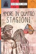 Amor in Quattro Stagioni (in Italian)