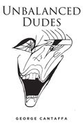 Unbalanced Dudes (en Inglés)