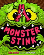 Monster Stink: The Hilariously Gross-Out Sequel to Monster Bogey! (en Inglés)