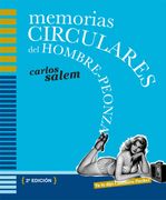Memorias Circulares del Hombre-Peonza (2ª ed)