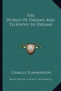 the world of dreams and telepathy in dreams (en Inglés)