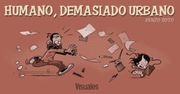 Humano, Demasiado Urbano