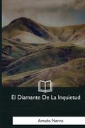 El Diamante De La Inquietud (in Spanish)