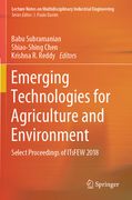 Emerging Technologies for Agriculture and Environment: Select Proceedings of Itsfew 2018 (en Inglés)