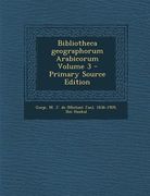 Bibliotheca Geographorum Arabicorum Volume 3 - Primary Source Edition (in Arabic)