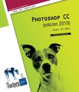 Photoshop cc (Edicion 2019): Para Pc/Mac