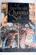 Muerte del Quinto Sol, la