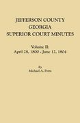 Jefferson County, Georgia, Superior Court Minutes. Volume ii de Michael Aports Michael a. Ports(Genealogical. Com, Inc. ) (en Inglés)