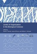 Levels of Organization in the Biological Sciences (Vienna Series in Theoretical Biology) (en Inglés)