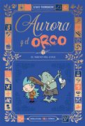 Aurora y el Orco 1 : El nuevo del cole