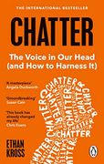 Chatter: The Voice in our Head and how to Harness it (en Inglés)