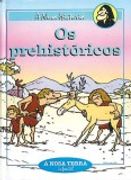 Os Prehistoricos
