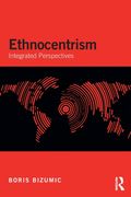 Ethnocentrism: Integrated Perspectives (en Inglés)