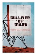 Gulliver of Mars: Science Fiction Novel (en Inglés)