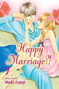 Happy Marriage?!, Vol. 7 (en Inglés)